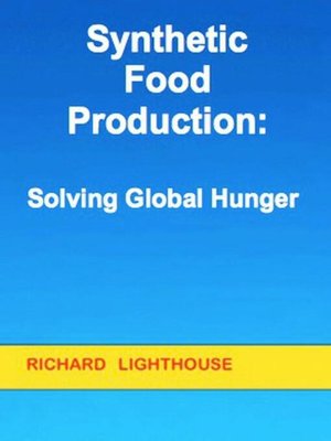 cover image of Synthetic Food Production